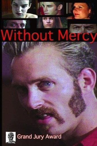 Without Mercy (2005) poster