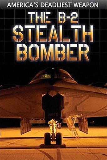 The B-2 Stealth Bomber: America's Deadliest Weapon (2004) poster