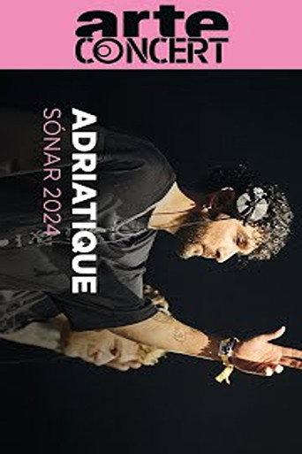 Adriatique @ Sónar 2024 (2024) poster