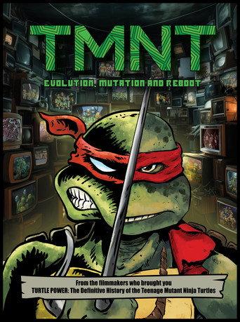 TMNT: Evolution, Mutation, and Reboot () poster