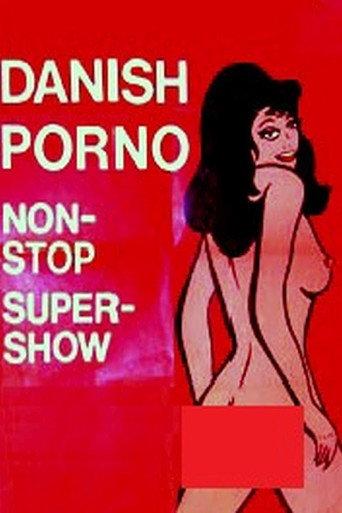 Danish Porno: Non-Stop Super-Show (1974) poster