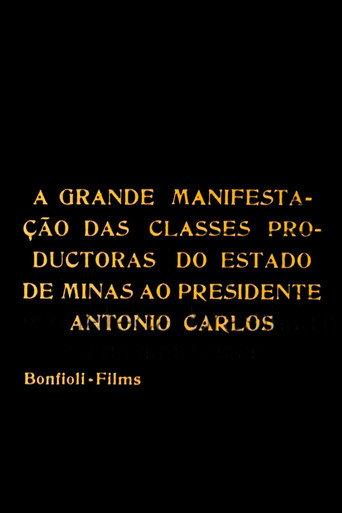 A Grande Manifestação das Classes Productoras do Estado de Minas ao Presidente Antonio Carlos (1929) poster