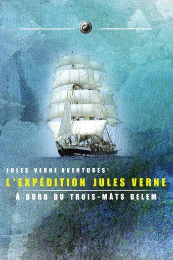 Expédition Jules Verne: A bord du trois-mâts Belem (2003) poster