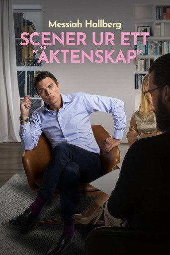 Messiah Hallberg - Scener ur ett "äktenskap" (2022) poster