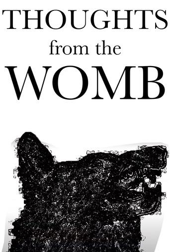 Thoughts from the Womb (2014) poster