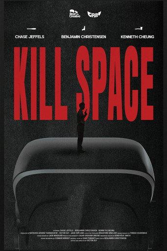 Kill Space () poster