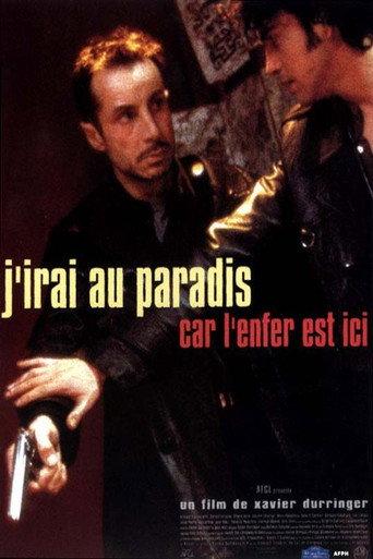 J'irai au paradis car l'enfer est ici (1997) poster