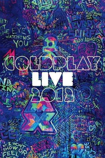 Coldplay: Live 2012 (2012) poster