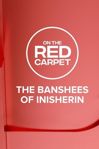 On the Red Carpet Presents: The Banshees of Inisherin (2023) poster