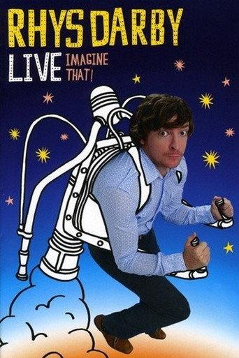 Rhys Darby Live - Imagine That! (2008) poster