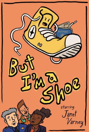 But I'm a Shoe (2024) poster
