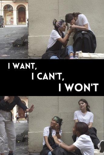 I Want, I Can't, I Won't (2023) poster