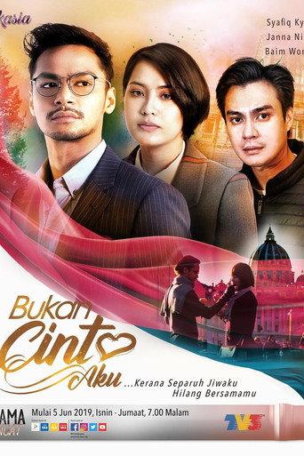 Bukan Cinta Aku (2018) poster
