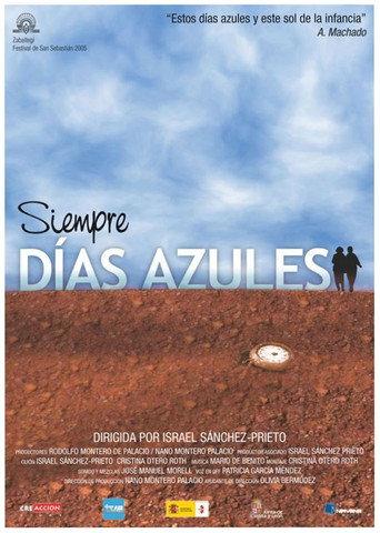 Siempre días azules (2005) poster