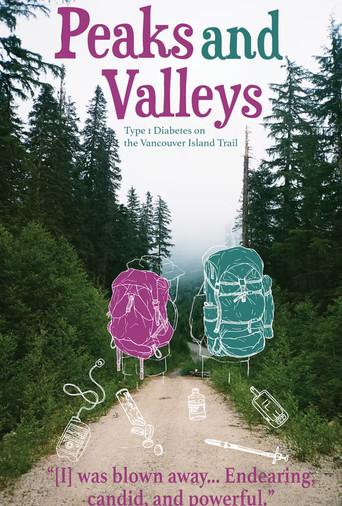 Peaks and Valleys: Type 1 Diabetes on the Vancouver Island Trail (2022) poster