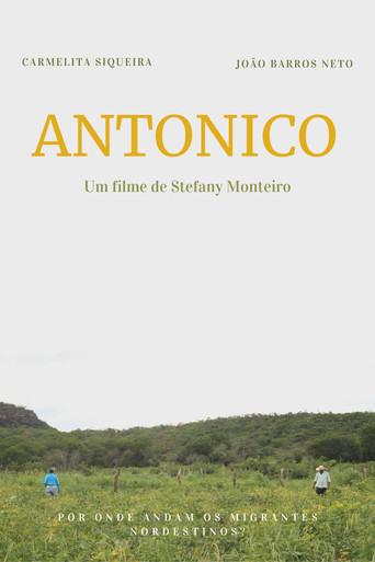Antonico: Por Onde Andam os Migrantes Nordestinos? () poster