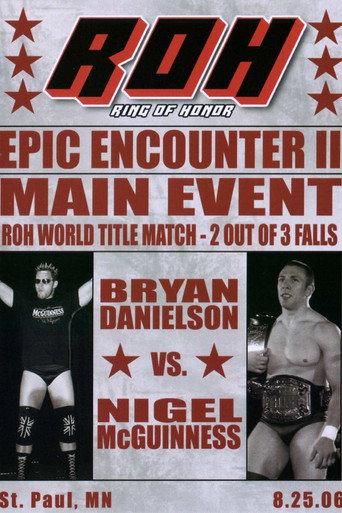 ROH: Epic Encounter II (2006) poster