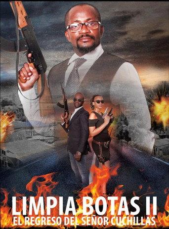 Shoe Shiner 2: The Return of Mr. Cuchillas () poster