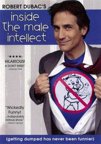 Robert Dubac's Inside The Male Intellect () poster