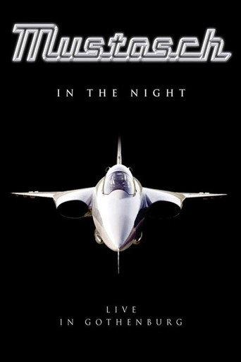 Mustasch: In the Night - Live in Gothenburg (2008) poster