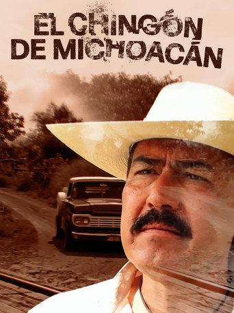 El chingón de Michoacán () poster
