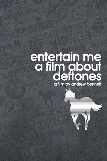 Entertain Me: A Film About the Deftones (2002) poster