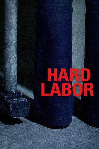 Hard Labor (2011) poster