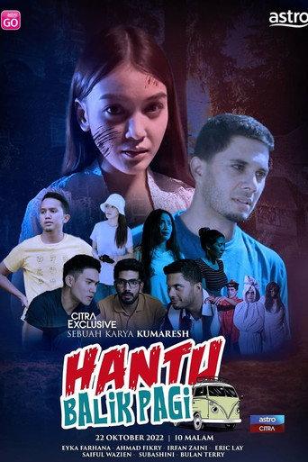 Hantu Balik Pagi (2022) poster