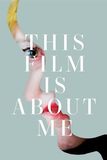 This Film Is About Me (2019) poster