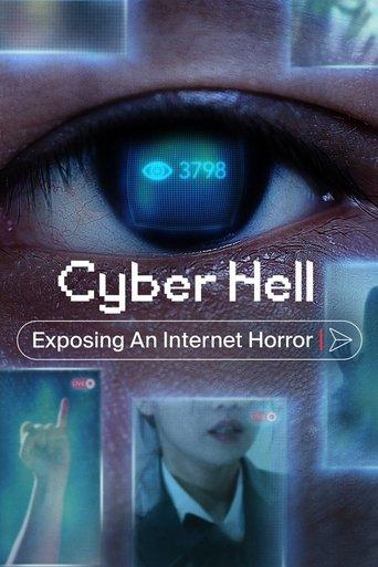 Cyber Hell: Exposing an Internet Horror (2022) poster