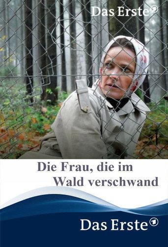 Die Frau, die im Wald verschwand (2009) poster