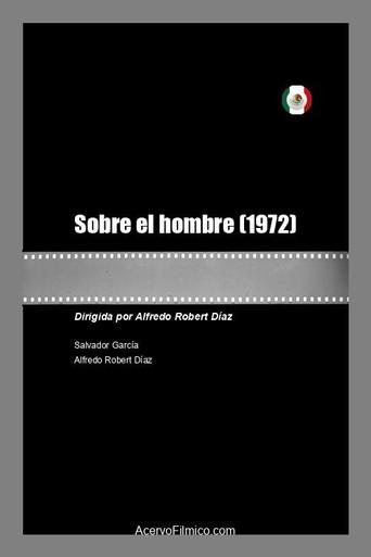 Sobre el hombre (1972) poster