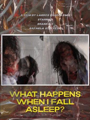 What Happens When I Fall Asleep? (2022) poster