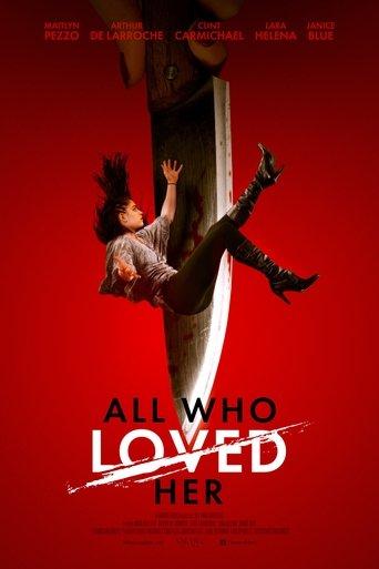 All Who Loved Her (2021) poster