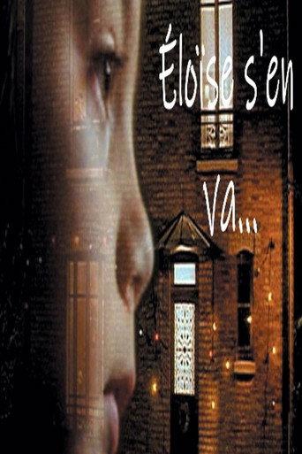 Eloise is leaving... (2003) poster