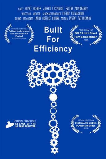 Built For Efficiency (2025) poster