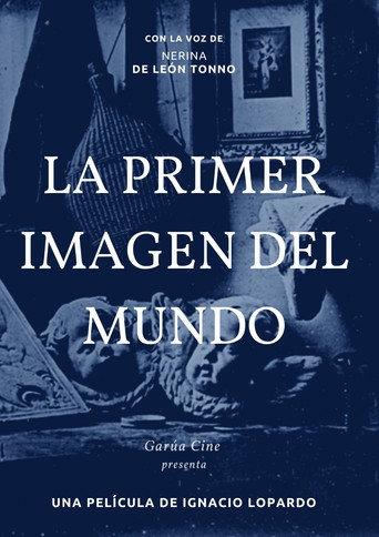 La primer imagen del mundo (2022) poster