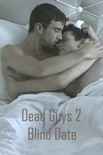 Dead Guys 2: Blind Date (2005) poster