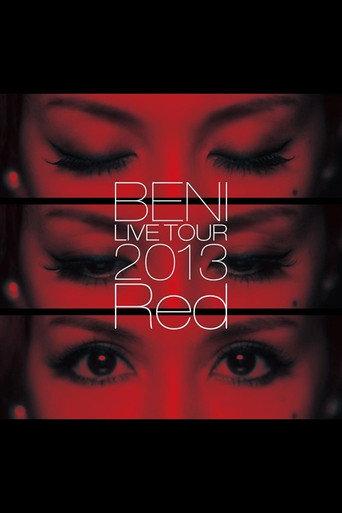 BENI Red LIVE TOUR 2013 (2013) poster