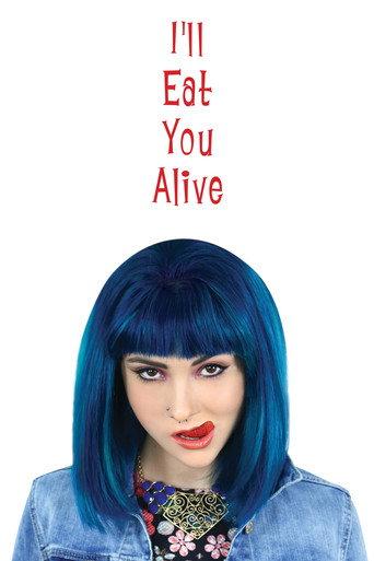 I'll Eat You Alive (2015) poster