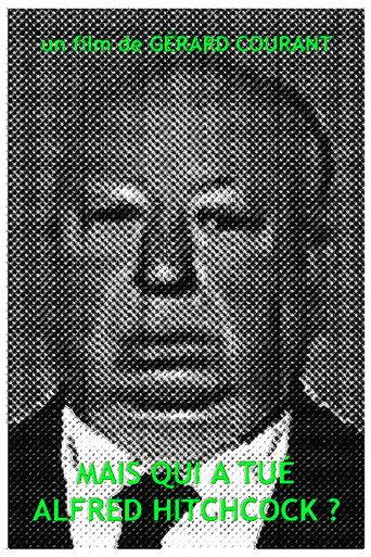 Mais qui a tué Alfred Hitchcock? (2018) poster