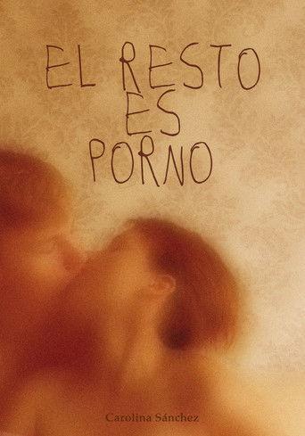 El resto es porno (2023) poster