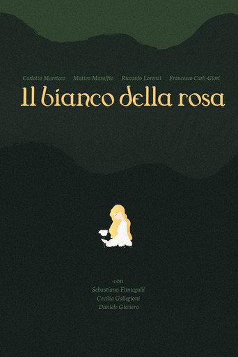 il bianco della rosa (2020) poster