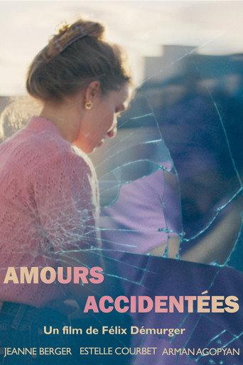 Amours Accidentées () poster