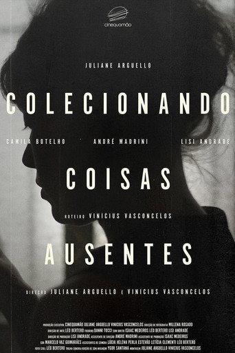 Colecionando Coisas Ausentes () poster