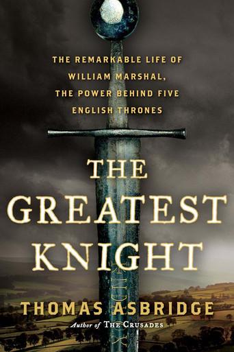 The Greatest Knight - William the Marshal (2014) poster