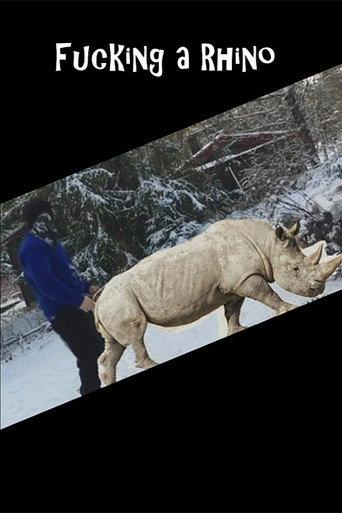 Fucking A Rhino (2010) poster