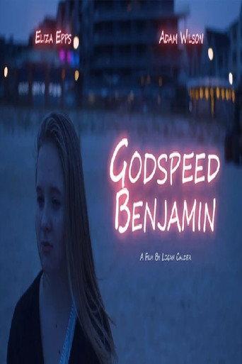 Godspeed Benjamin (2021) poster