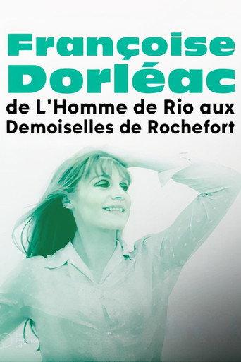 Françoise Dorléac, from The Man from Rio to The Young Girls of Rochefort (2021) poster