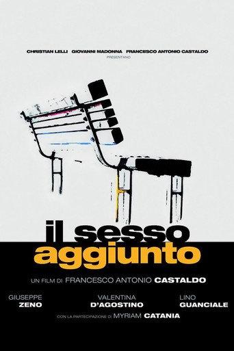 Il sesso aggiunto (2011) poster